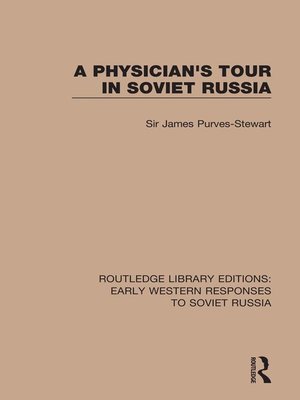 cover image of A Physician's Tour in Soviet Russia
